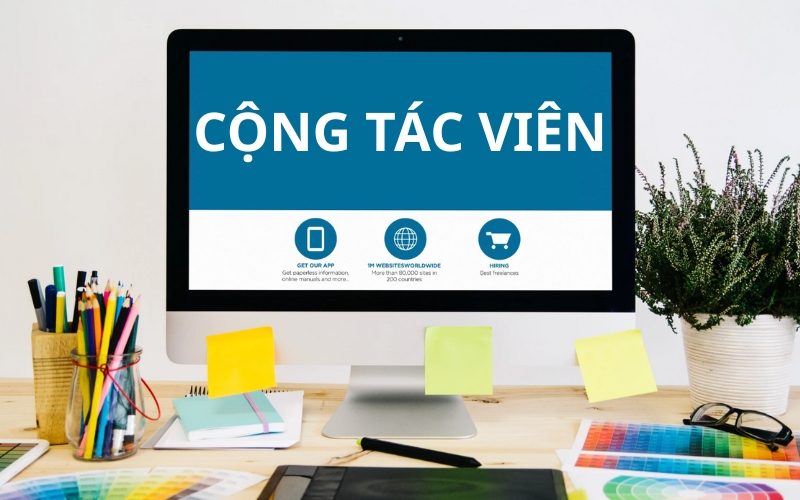 Cộng tác viên là người làm việc tự do và hợp tác ngắn hạn với doanh nghiệp